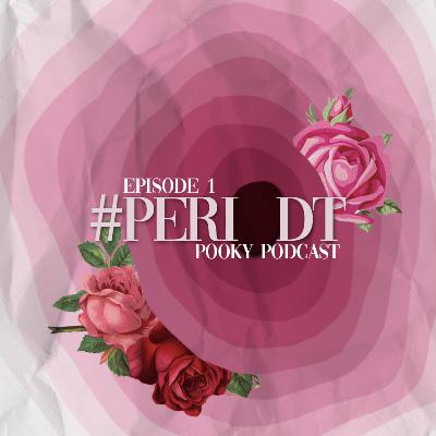 Episode 1: #PERIODT Episode 1: #PERIODT