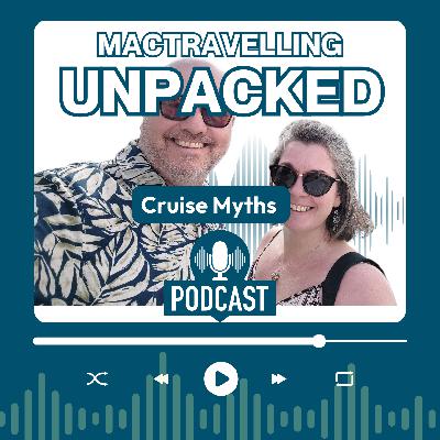 Busting Cruising Myths (Ep4) Busting Cruising Myths (Ep4)