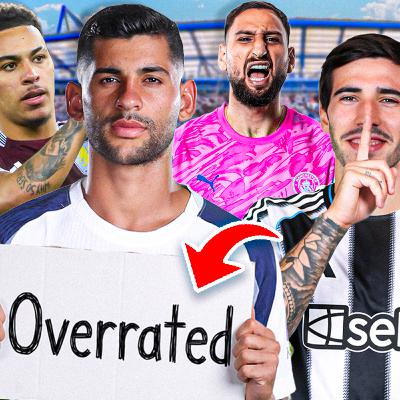 Picking The Most OVERRATED Premier League Player In Each Position!