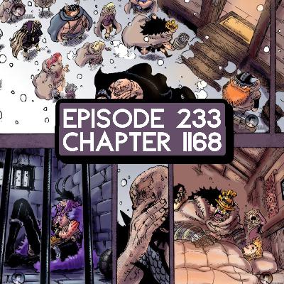 Episode 233: ONE PIECE Chapter 1168 Review Episode 233: ONE PIECE Chapter 1168 Review