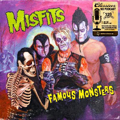 #42. Misfits Famous Monsters l Feat. Já Ouviu Esse Disco?