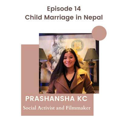 Episode 14 | How does Child Marriage co-exist | Prashansha KC | Bhanna Baki Episode 14 | How does Child Marriage co-exist | Prashansha KC | Bhanna Baki