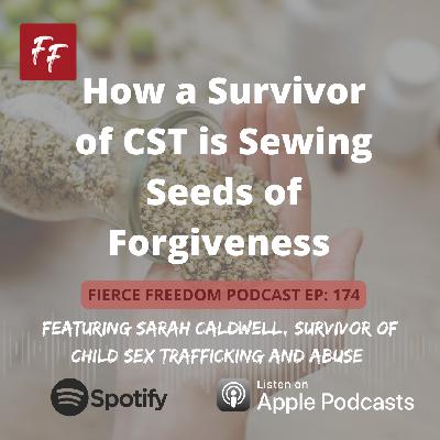 How a Survivor of CST is Sewing Seeds of Forgiveness How a Survivor of CST is Sewing Seeds of Forgiveness