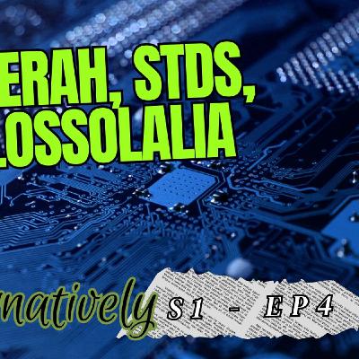 Asherah, STDs, and Glossolalia (S1-E4) Asherah, STDs, and Glossolalia (S1-E4)