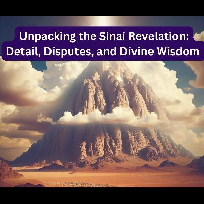 What Was Really Revealed at Sinai? Commandments, Disputes, and Divine Wisdom - Rabbi Netanel Wiederblank What Was Really Revealed at Sinai? Commandments, Disputes, and Divine Wisdom - Rabbi Netanel Wiederblank