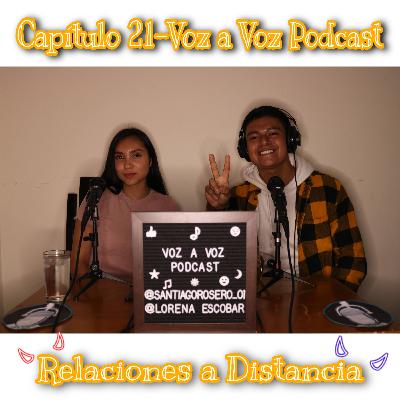 Relaciones a Distancia-Capítulo 21 Relaciones a Distancia-Capítulo 21
