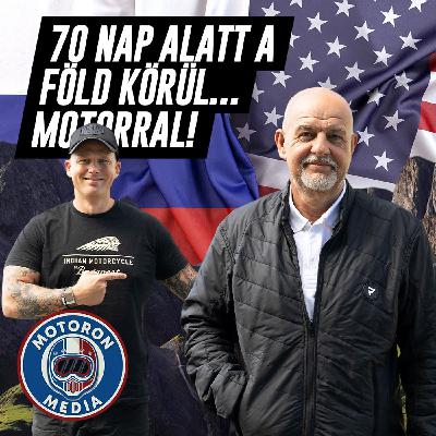 70 nap alatt a Föld körül... Motorral! 70 nap alatt a Föld körül... Motorral!