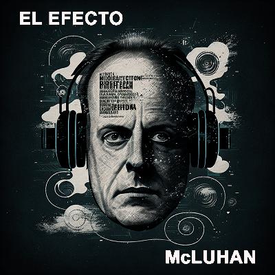 Trailer El Efecto McLuhan Trailer El Efecto McLuhan