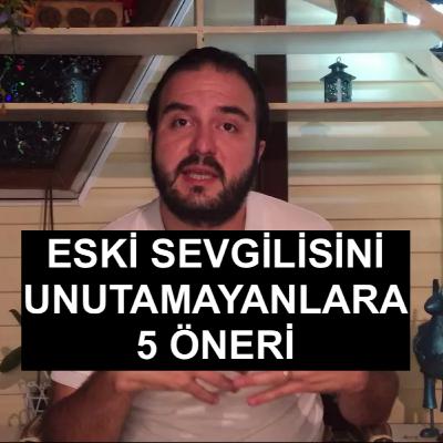 Eski Sevgilisini Unutamayanlara 5 Öneri