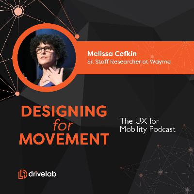 Understanding Autonomous Vehicles from the Pedestrian's Perspective with Melissa Cefkin