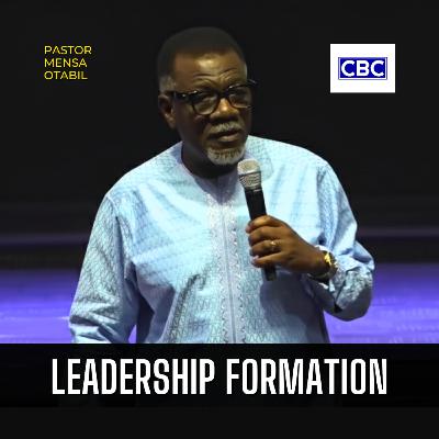 Leadership Formation || Pastor Mensa Otabil Leadership Formation || Pastor Mensa Otabil