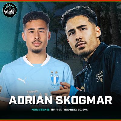 LägerSvenskan: Adrian Skogmar