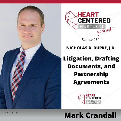 030 - Nicholas A. Dupre, J.D.: Litigation, Drafting Documents, and Partnership Agreements