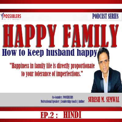 HAPPY FAMILY EP. 2 - How to keep husband happy HAPPY FAMILY EP. 2 - How to keep husband happy