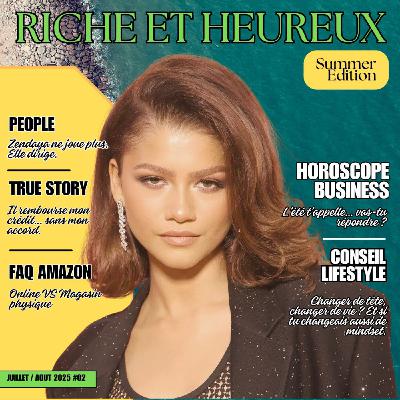 Zendaya, retail arbitrage, horoscope business et voiture à crédit [Summer Edition 2025 #2]