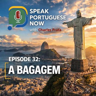 #32 Learn Brazilian Portuguese | A bagagem | Portuguese for beginners #32 Learn Brazilian Portuguese | A bagagem | Portuguese for beginners