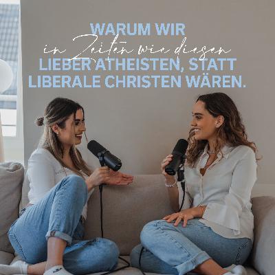 Warum wir lieber Atheisten wären als "liberal gläubig"