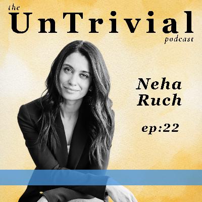 22. Mother/Untitled founder, Neha Ruch on Pausing Paid Work and Focusing on Family Life