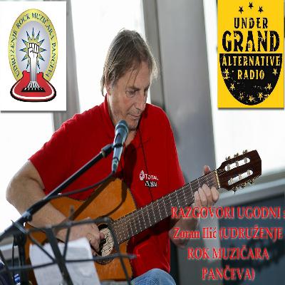 RAZGOVORI UGODNI : Zoran Ilić (Udruženje Rok Muzičara Pančeva)