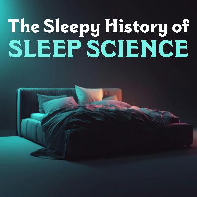 Sleep Science
