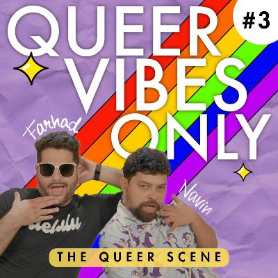 Ep 3 - The Queer Scene