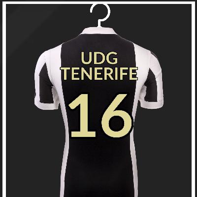 T2 E16 | UDG TENERIFE | DETRÁS DE CANCHA | 07 AGO