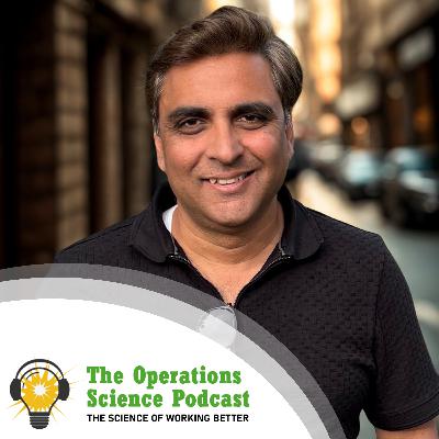 Global Operations Leadership with | The Operations Science Podcast Global Operations Leadership with | The Operations Science Podcast