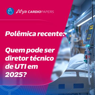 CFM proibiu cardiologista na UTI?