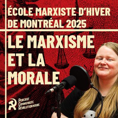 Le marxisme et la morale Le marxisme et la morale