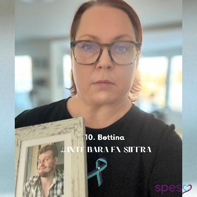 10. Bettina - Min son Oliver och kampen mot epilepsin