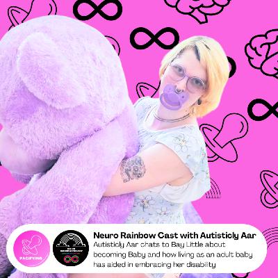Babbling with Baby Little: Diapered Delights, ABDL Adventures, and Snuggly Soothing on Pacifying with Autisticly Aar