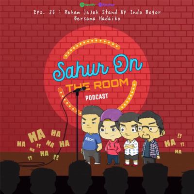 Eps.25 : Rekam jejak StandUpIndo Bogor bersama Hadaiko Eps.25 : Rekam jejak StandUpIndo Bogor bersama Hadaiko