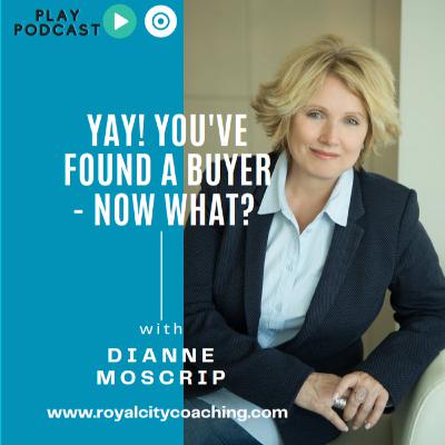Yay! You've found a buyer - now what? Yay! You've found a buyer - now what?