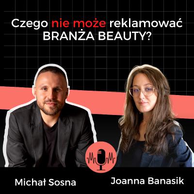 #44: 2 miliony kary za reklamę w branży BEAUTY? Jak jej uniknąć?