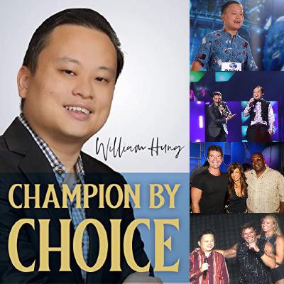 CHAMPION BY CHOICE with William Hung