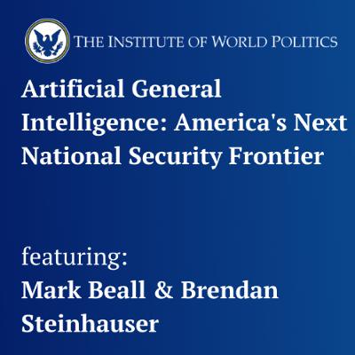 Artificial General Intelligence: America's Next National Security Frontier Artificial General Intelligence: America's Next National Security Frontier