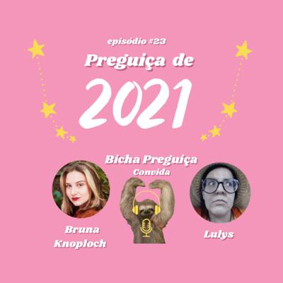 Preguiça de 2021