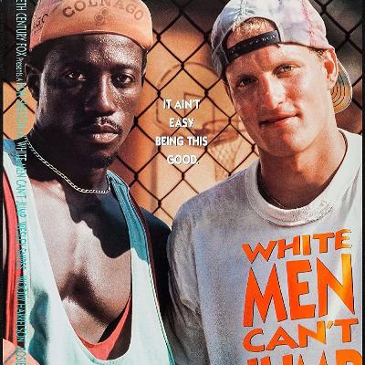 9. HVITE MENN KAN IKKE DUNKE / WHITE MEN CAN'T JUMP (1992) - Impulsiv, men god på bunnen!