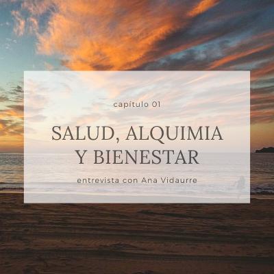 Capítulo 01 - Más allá de la nutrición. Entrevista con Ana Vidaurre