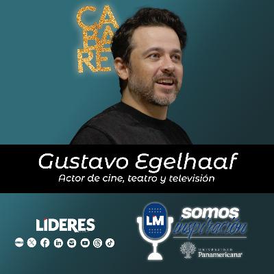Ep.7 - Gustavo Egelhaaf, anécdotas y retos en su trayectoria artística