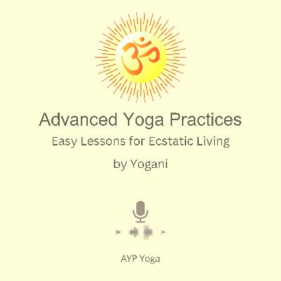 AYP Yoga Lesson 62 - Duration of One Spinal Breathing Cycle? by Yogani