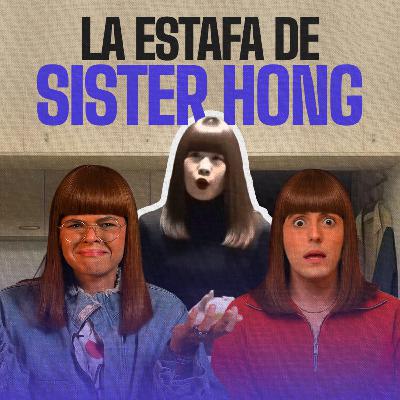 El oscuro caso de Sister Hong: Engañó a 1,600 hombres fingiendo ser mujer | EP 364