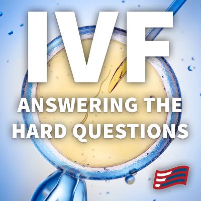 IVF: We’re Answering the Hard Questions | Alabama Policy Institute