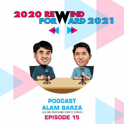 #15 Rewind 2020 Forward 2021 #15 Rewind 2020 Forward 2021