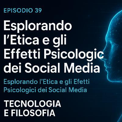Effetti Psicologici dei Social Media Effetti Psicologici dei Social Media