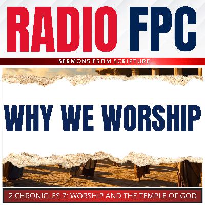 Why We Worship: The Gravity Of His Glory