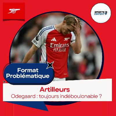 Odegaard : toujours indéboulonnable ?