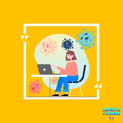 #8 疫情過後，我們該如何擁抱「冒牌者症候群」並善用它？