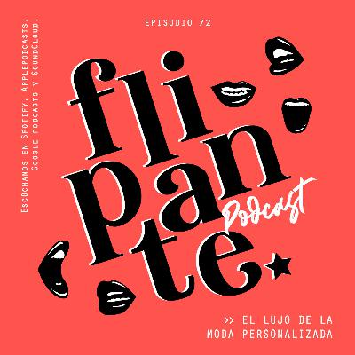 72 | El lujo de la moda personalizada