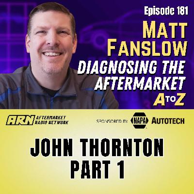 John Thornton Part 1 [E181]